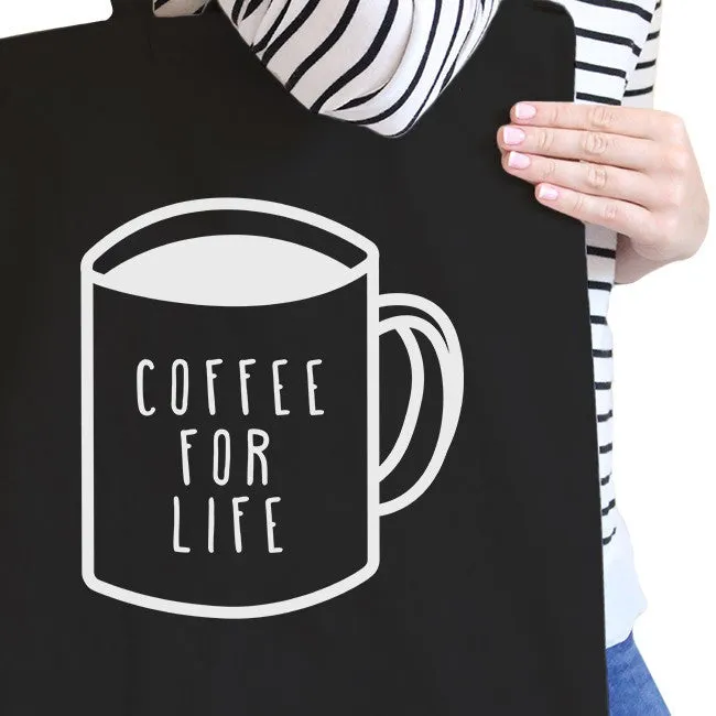 Coffee For Life Black Canvas Bag Cute Graphic Tote For Coffee Lover